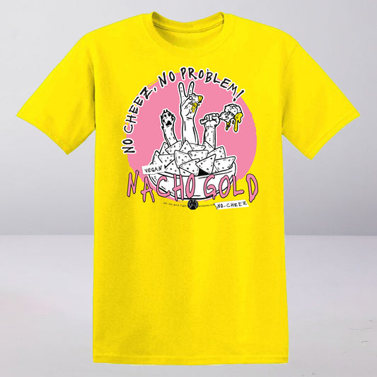 NO CHEEZ? NO PROBLEM! Shirt
